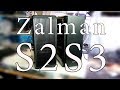 ZALMAN S2 и S3