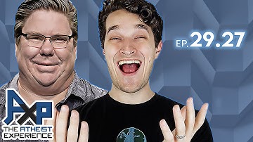 The Atheist Experience 29.27 with Forrest Valkai and Jim Barrows