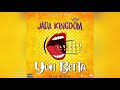 Jada Kingdom Yuh Betta 50 Bag Freestyle mp3