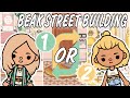 BEAK STREET BUILDING 🗝️🗝️ APARTMENT 1 OR 2?! 🤔🤩 TOCA LIFE WORLD 🌎