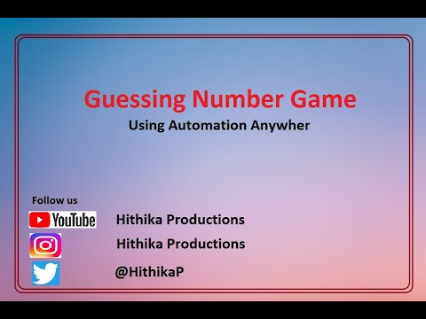 Guessing Number Game | Automation Anywhere | RPA | Number Guess Game ...