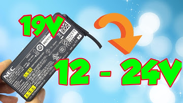 MOD NGUỒN LAPTOP THÀNH NGUỒN THAY ĐỔI ĐIỆN ÁP CHO NGƯỜI MỚI BẮT ĐẦU