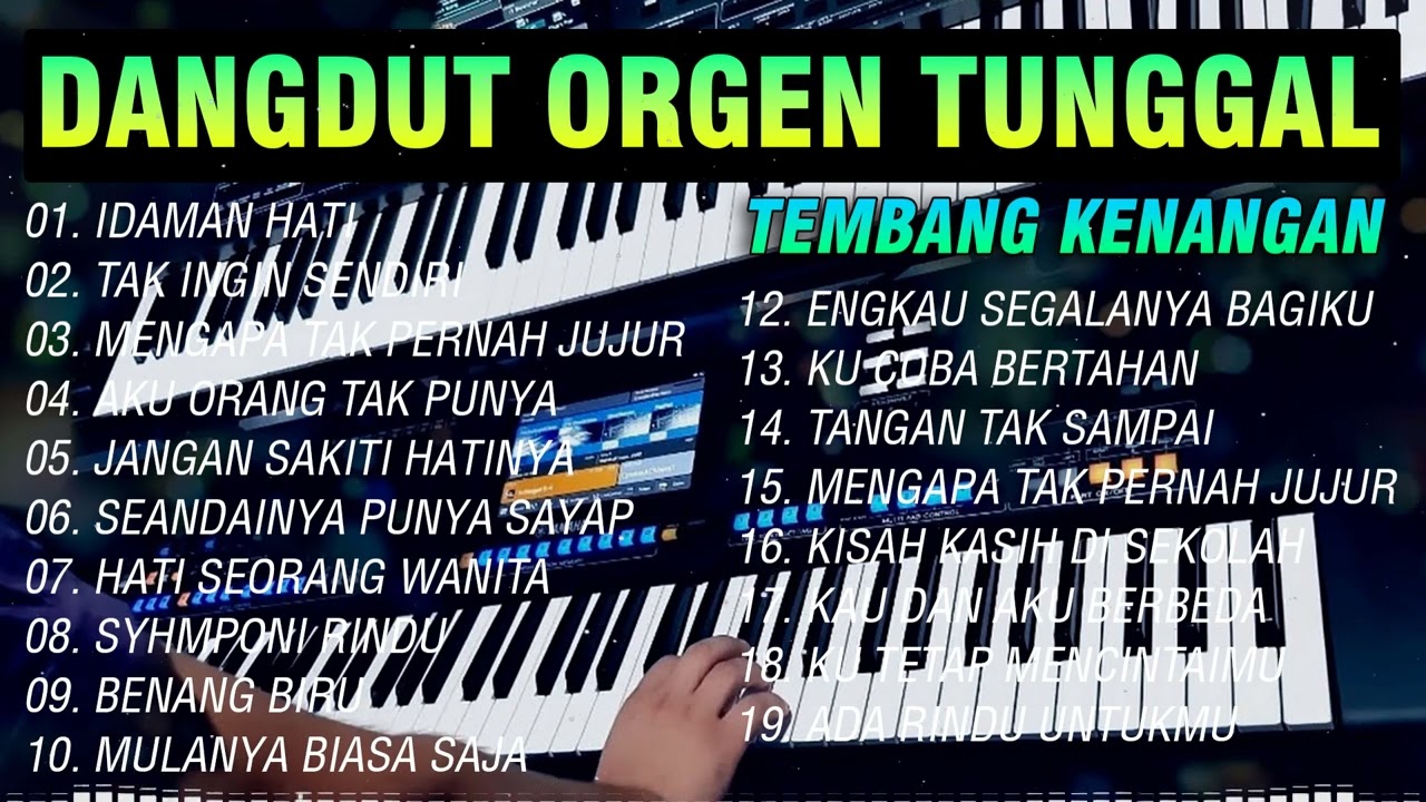 ORGEN TUNGGAL TERBARU 2023 SLOW POP DANGDUT MELOW FULL BASS ~ TEMBANG LAWAS