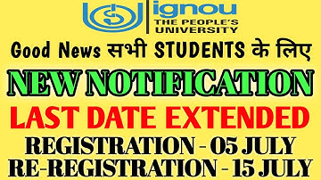 IGNOU 2 NEW NOTIFICATION LAST DATE EXTENDED FOR ALL STUDENTS By TIPS GURU