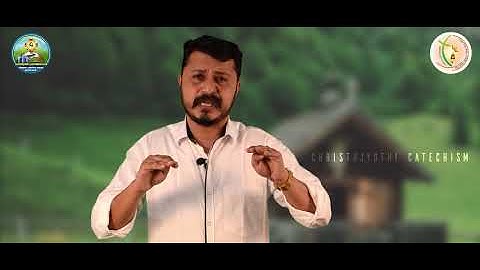 Sunday Catechism | Standard 8 | Chapter 9| Part 1| Manoj Kalappura, Kanchiyar