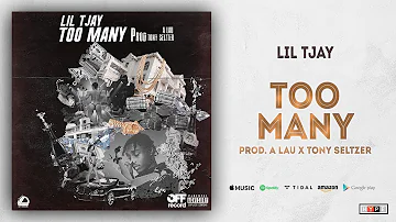 Lil TJay - Too Many (Prod. A Lau X Tony Seltzer)