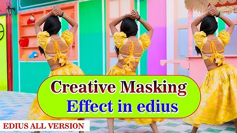 Creative Masking effect in EDIUS//edius me mask effect kaise banaye #freeze frame effect