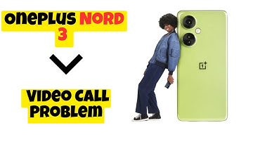 Oneplus Nord 3 Video Call Problem Fixed || Oneplus Phone Video Call Not Working issue