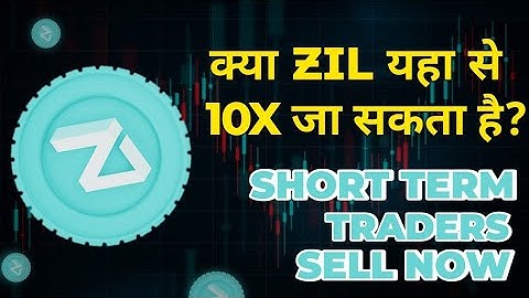 WHY ZILLIQA PUMPING? 2X- 4X POSSIBLE?  WHEN TO EXIT ?