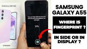 Does Samsung A55 5G Have Side Mounted Fingerprint OR In Display Fingerprint?