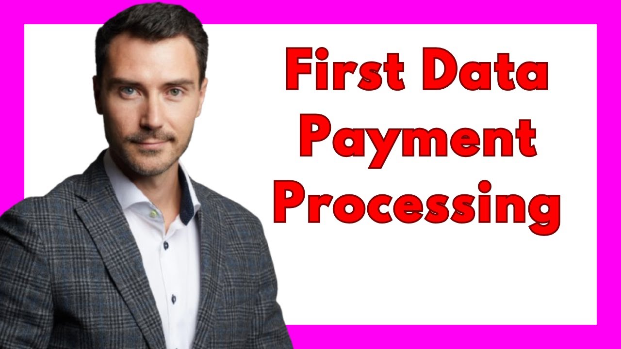 🔥 First Data Payment Processing Review: Reliable Payment Solutions with ...