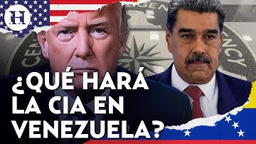 ¿La CIA derrocará a Maduro? Donald Trump autoriza operaciones encubiertas en Venezuela