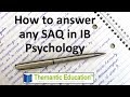 How to answer any SAQ (IB Psychology)