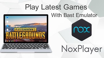 How to Download, Install & Use Nox App Game Player for Windows/Mac