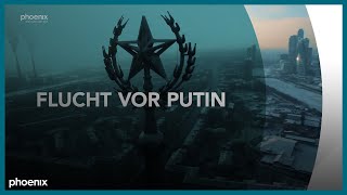 phoenix plus: Flucht vor Putin