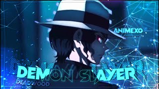Deadwood-Demon Slayer Season 1 Editamv