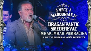 DRAGAN PANTIC SMEDEREVAC - MRAK, MRAK POMRACINA (ORK. DRAGANA PANTICA SMEDEREVCA) ★VECE NARODNJAKA★
