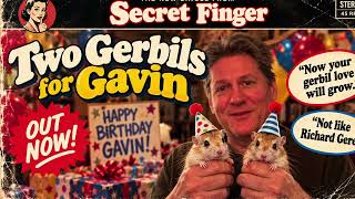Two Gerbils for Gavin - Secret Finger (feat. Liquor Cash)
