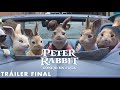 PETER RABBIT: CONEJO EN FUGA | Trailer final en español (HD)