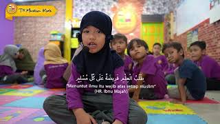 Hadits Menuntut Ilmu | TK Muslim KidS Indonesia