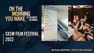 On The Morning You Wake | SXSW Activation Recap