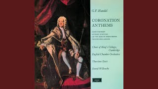 Video thumbnail of "Choir of King's College, Cambridge - Handel: My Heart is Inditing (Coronation Anthem No. 4, HWV 261) - My Heart Is Inditing..."