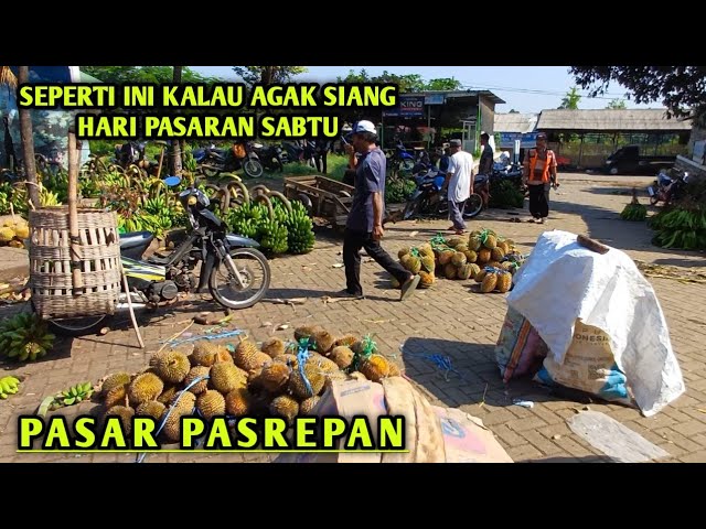 Sabtu Siang PASAR PASREPAN seperti ini kondisinya beda jauh sama pagi class=