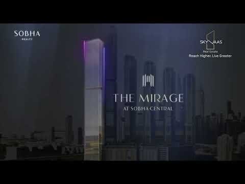 At The Mirage Sobha Central By Sobha Realty