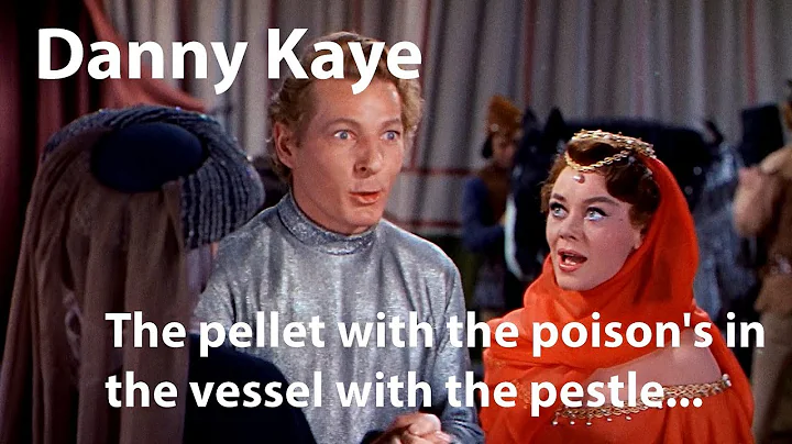 Danny Kaye - "The pellet with the poison's in the ...