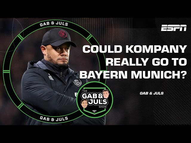 Vincent Kompany to Bayern Muinch… Massive risk or really brave? | ESPN FC class=