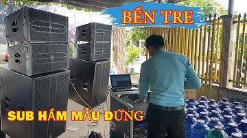 SUB HẦM ĐỨNG UY LỰC  TKT SOUND "KHÁCH HÀNG BẾN TRE" 0902.687898 | Nhạc Việt Media |