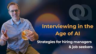 Interviewing in the Age of AI | Strategies for Hiring Managers and Job Seekers