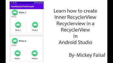 Inner RecyclerView In a RecyclerView NestedRecyclerView best example in android studio latest