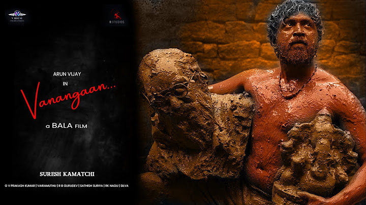 Vanangaan - First Look | Arun Vijay | Bala | GV Prakash | Suresh Kamatchi |