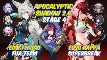 E0S1 Feixiao & E0S0 Rappa Superbreak | Apocalyptic Shadow Floor 4 3 Stars | Honkai: Star Rail 2.6