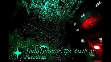 Indulgence: The Death of Paradigm - ULTRAKILL: PROJECT PURGATORIO