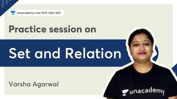 Practice session on set and relation | Varsha Agarwal | NTA UGC NET