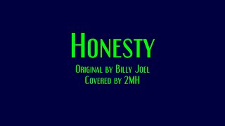 Honesty (Billy Joel) / Hatsune Miku (Cover Song)