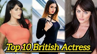 Top 10 British Actress | British best actress and models