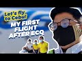 My First Flight After ECQ