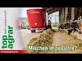 Futterration für Kühe: Mischen impossible?