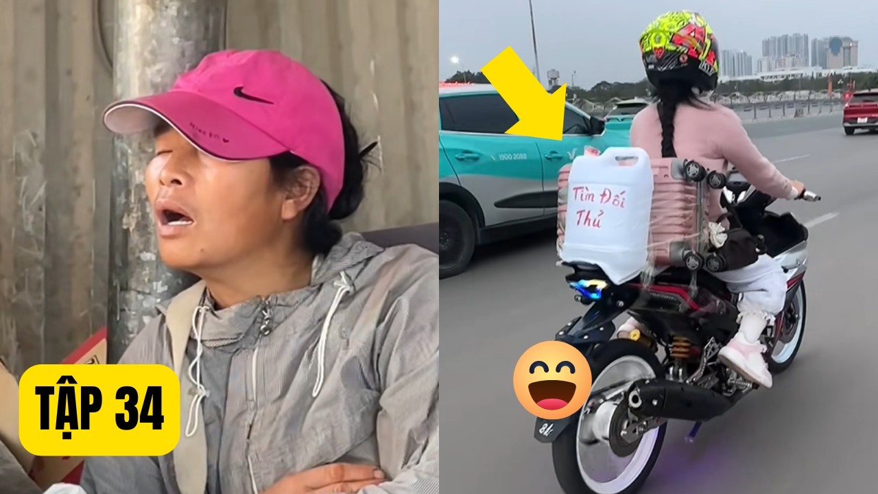 TẬP 34 - HÀI HƯỚC CƯỜI VỠ BỤNG