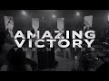 Amazing Victory Music Video | The Making