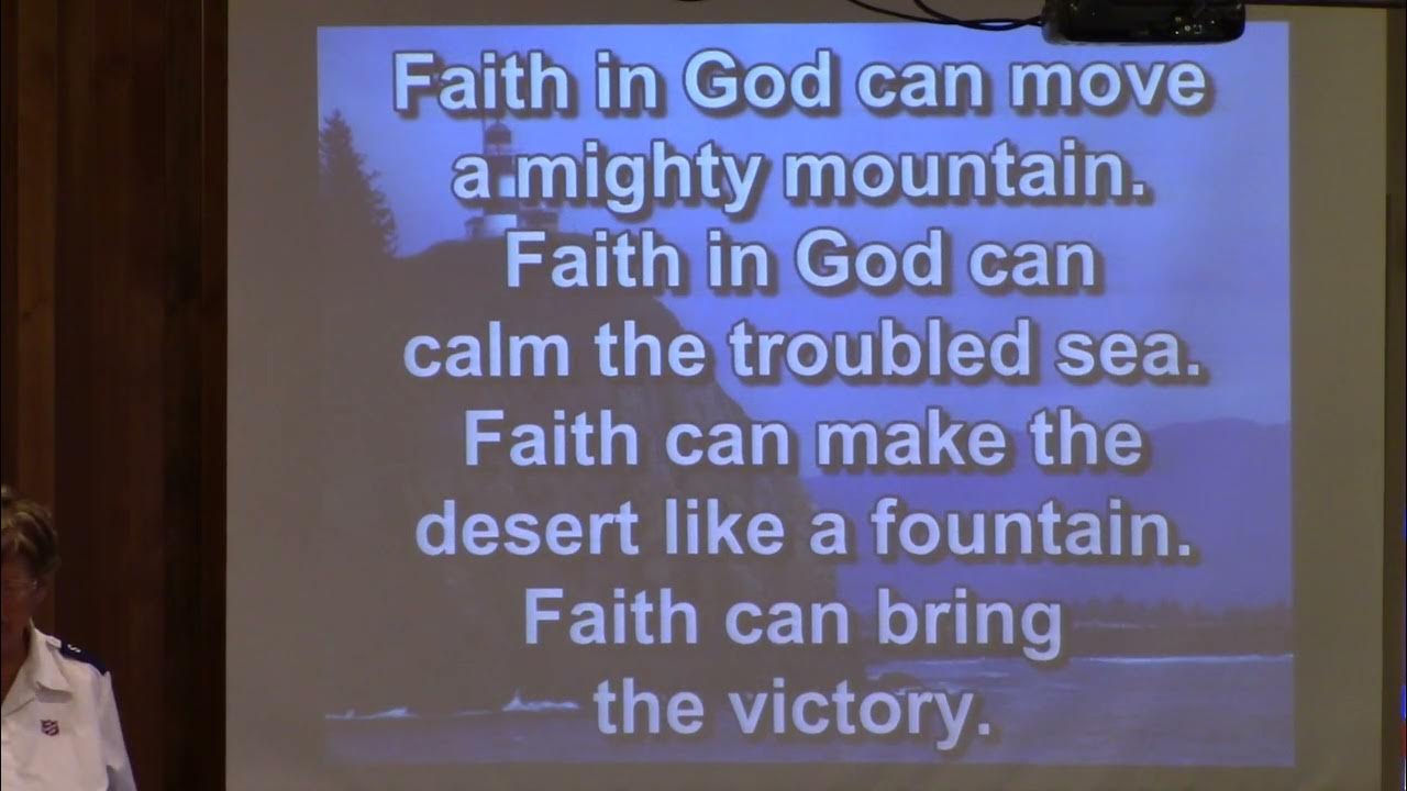 Faith in God Can Move a Mighty Mountain YouTube