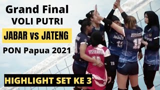 Highlight - Set Ke 3 Jabar Bikin Jateng Porak Poranda !! | Final Voli Putri PON Papua XX 2021