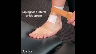 Ankle Taping for Lateral Ankle Sprain