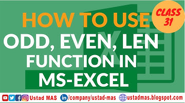 How To Use ODD EVEN And LEN Functions In Excel | Even Odd Formula | Class 31
