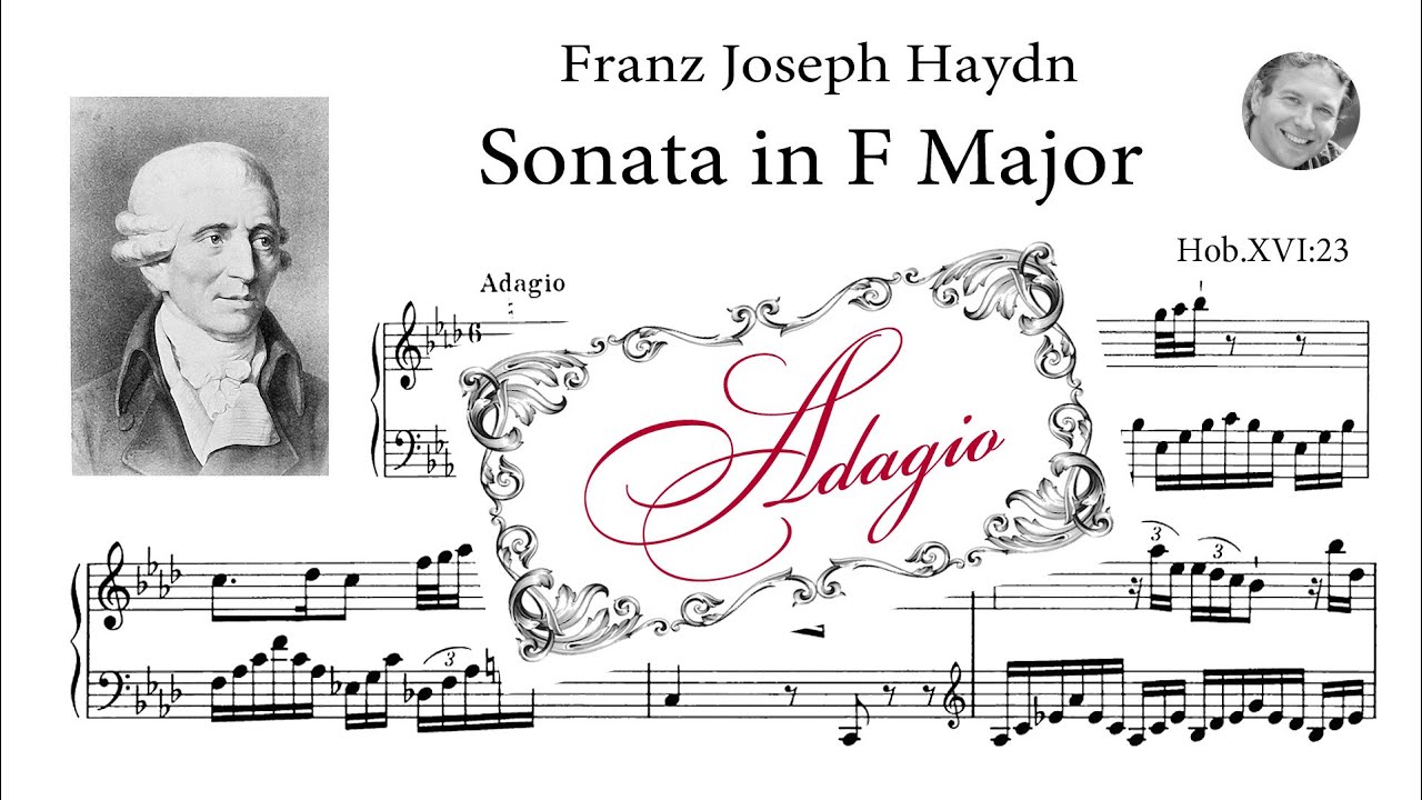 Haydn Piano Sonata No.38 in F Major Hob.XVI:23 (II. Adagio) / Yale ...