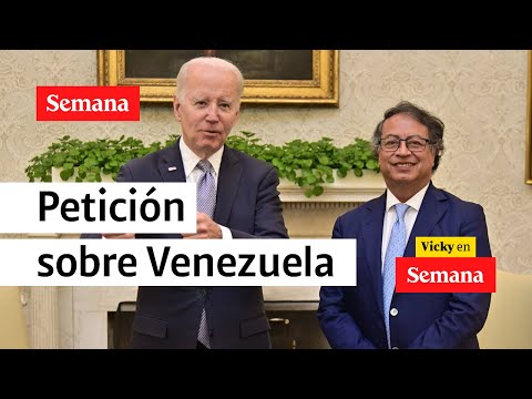 ¿Cuál fue la petición de Petro con relación a Venezuela? |