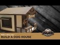 Build a Dog House